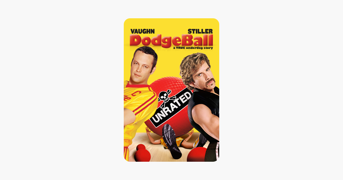 ‎Dodgeball A True Underdog Story (Unrated) on iTunes