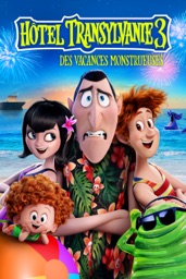 Hôtel Transylvanie 3 : Des Vacances Monstrueuses