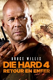 Die hard 4 - Retour en enfer