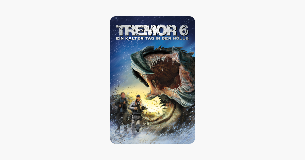 Tremors 6 - Ein Kalter Tag In Der Hölle Tremors 6 - Ein Kalter Tag In Der Hölle