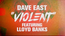 Violent (feat. Lloyd Banks) Dave East Hip-Hop/Rap Music Video 2018 New Songs Albums Artists Singles Videos Musicians Remixes Image