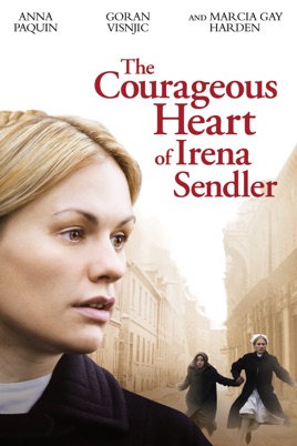 the courageous heart of irena sendler
