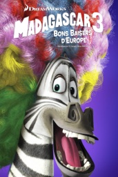 Madagascar 3: Bons Baisers D’Europe (Madagascar 3: Europe's Most Wanted)