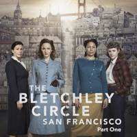 The Bletchley Circle: San Francisco - The Bletchley Circle: San Francisco Part One artwork