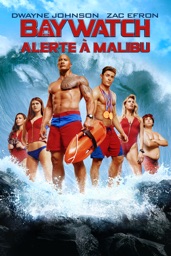 BAYWATCH: Alerte à Malibu