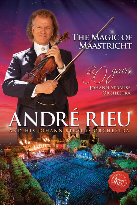 André Rieu: The Magic of Maastricht - 30 Years of the Johann Strauss ...