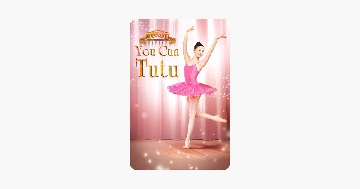 ‎You Can Tutu on iTunes