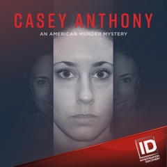 Casey Anthony: An American Murder Mystery, Season 1
