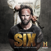 Six - Six, Season 1  artwork