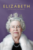 Elizabeth: A Portrait in Parts - Roger Michell