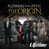 Flowers in the Attic: The Origin - Flowers in the Attic: The Origin  artwork