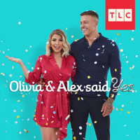 Olivia and Alex Said Yes, Season 1 - Olivia and Alex Said Yes, Season 1 artwork