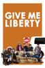 Give Me Liberty - Kirill Mikhanovsky