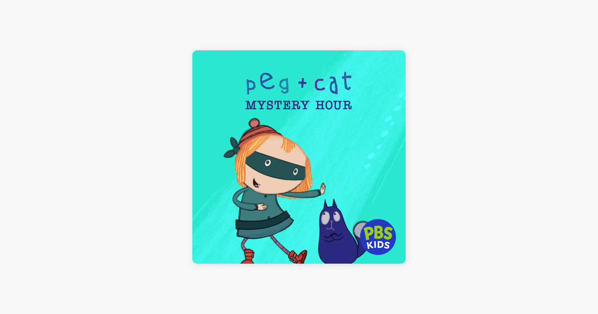 ‎iTunes에서 만나는 Peg + Cat, The Peg + Cat Mystery Hour