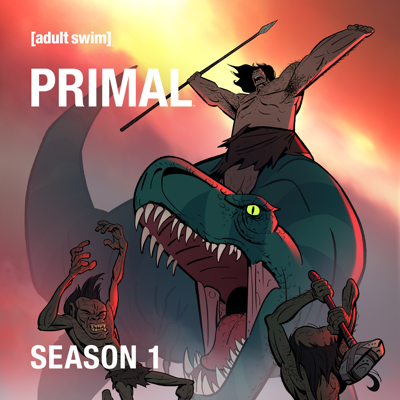 Genndy Tartakovsky's Primal, Season 1 - Genndy Tartakovsky's Primal Genndy Tartakovsky's Primal, Season 1 - Genndy Tartakovsky's Primal