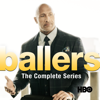 Ballers - Ballers, The Complete Series  artwork