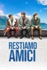Locandina Restiamo amici su Apple iTunes Locandina Restiamo amici su Apple iTunes