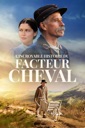 Affiche du film L\'incroyable histoire du facteur Cheval