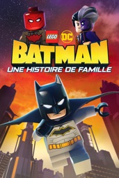 LEGO DC Batman : Une histoire de famille