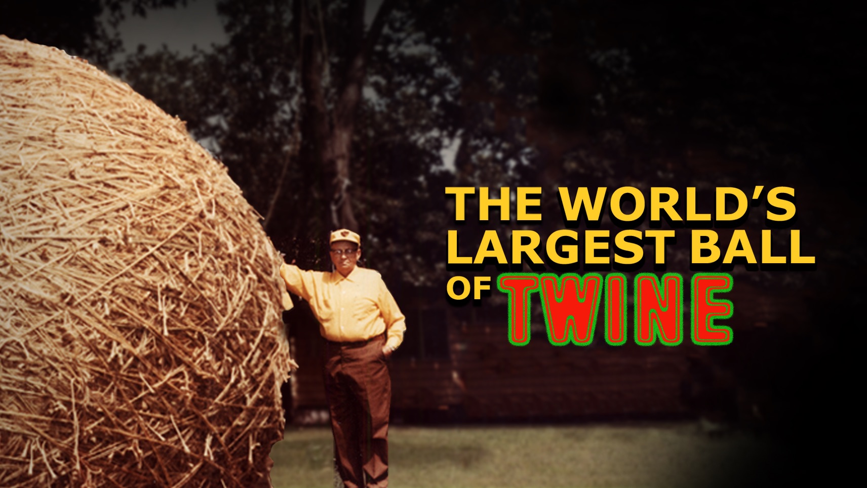 The World's Largest Ball of Twine on Apple TV