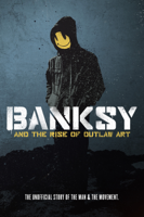 Elio España - Banksy and the Rise of Outlaw Art artwork
