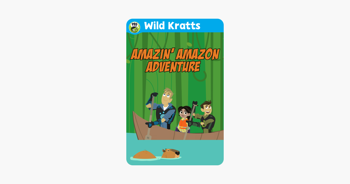 ‎Wild Kratts: Amazin' Amazon Adventure on iTunes