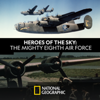 Heroes of the Sky: The Mighty Eight Air Force - Heroes of the Sky: The Mighty Eight Air Force artwork