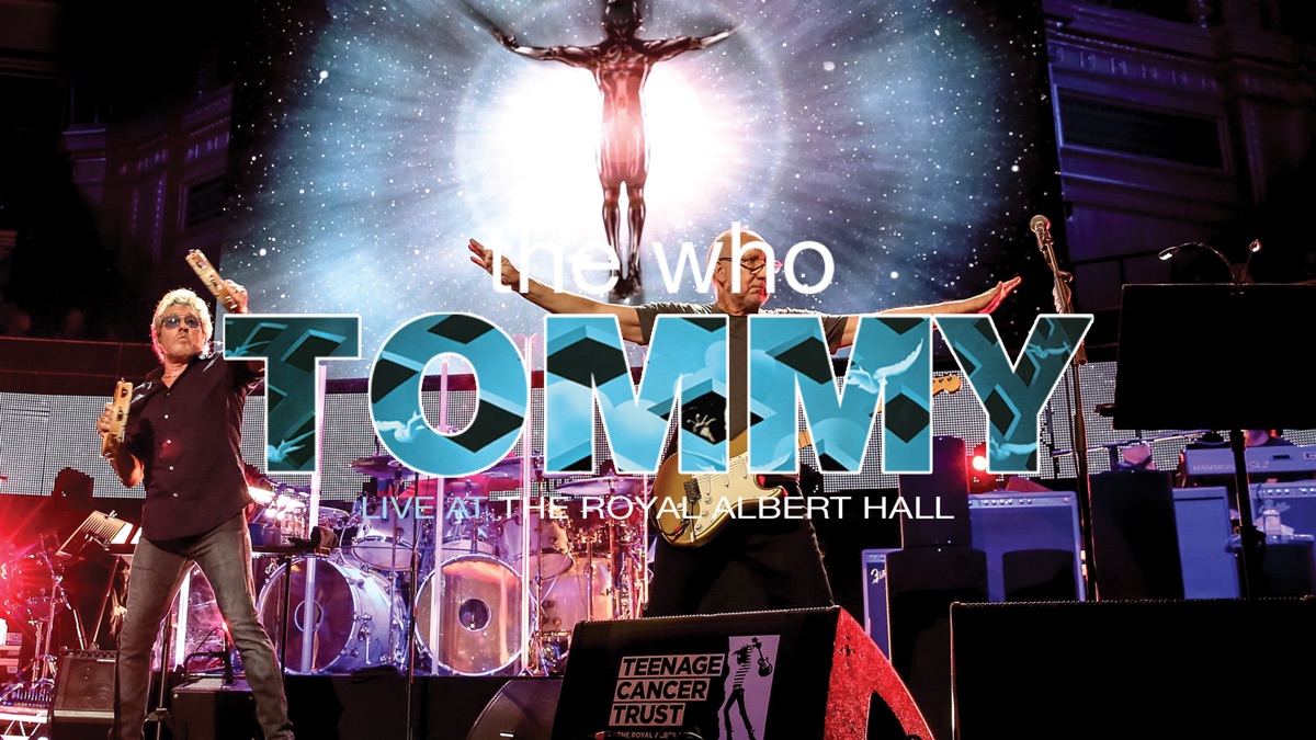 The Who - Tommy Live At The Royal Albert Hall | Apple TV