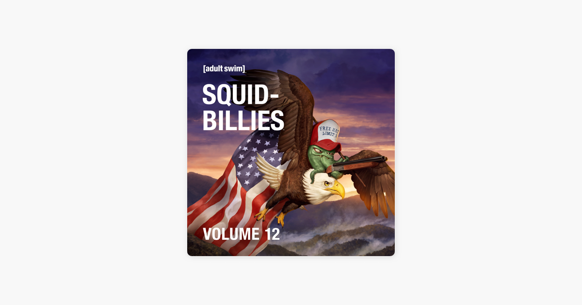 ‎squidbillies Vol 12 On Itunes 