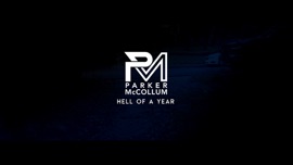 Hell of a Year (Official Music Video) Parker McCollum Country Music Video 2017 New Songs Albums Artists Singles Videos Musicians Remixes Image