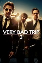 Affiche du film Very Bad Trip 3 (The Hangover: Part III)