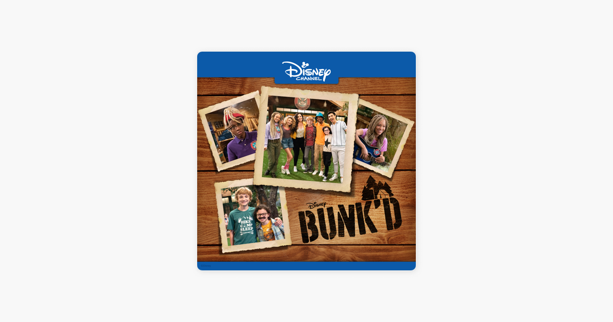 ‎BUNK'D, Vol. 9 on iTunes