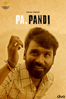 Pa. Pandi - Dhanush