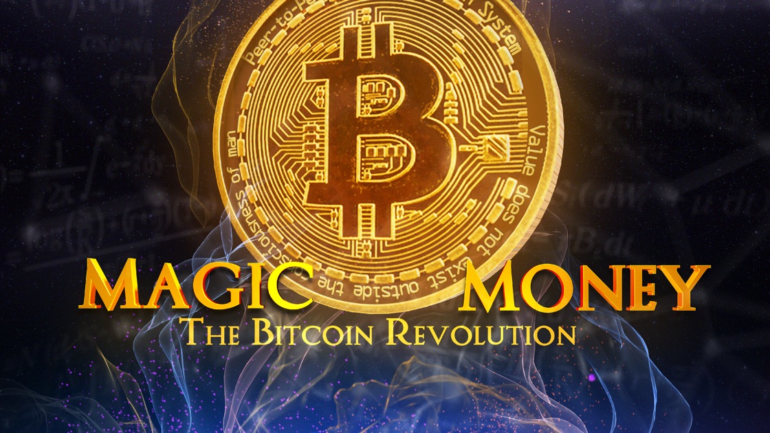 magic money bitcoin documentary