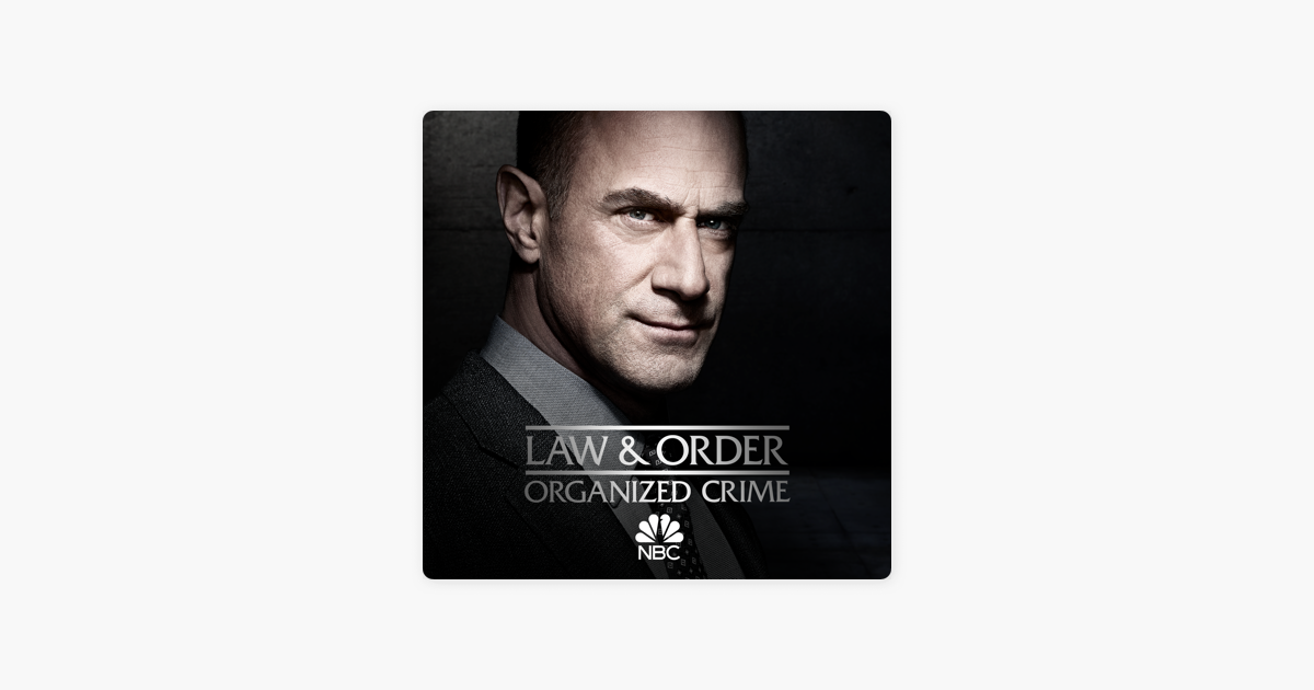 Law And Order Organized Crime Top Crime