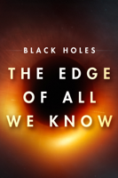 Peter Galison - Black Holes: The Edge of All We Know artwork