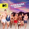 MTV Floribama Shore - There's No C in Disease  artwork