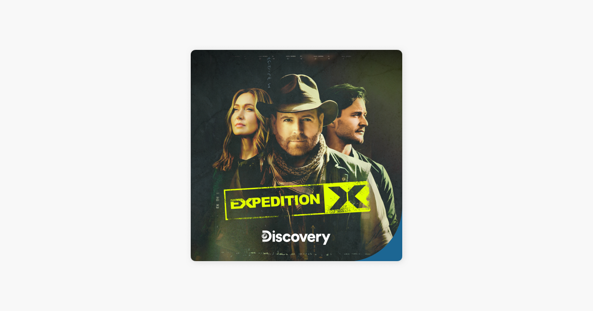 ‎Expedition X, Season 4 on iTunes