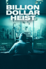 Billion Dollar Heist - Daniel Gordon