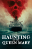 Haunting of the Queen Mary - Gary Shore