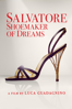 Salvatore: Shoemaker of Dreams - Luca Guadagnino