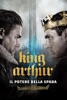 Locandina King Arthur – il potere della spada su Apple iTunes Locandina King Arthur – il potere della spada su Apple iTunes