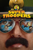 Jay Chandrasekhar - Super Troopers  artwork