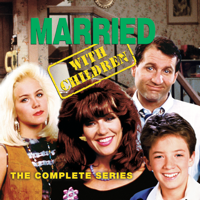 Married...With Children - Married...With Children: The Complete Series artwork