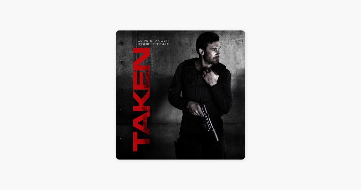 Taken 1 Streaming Vf Taken, Saison 1 (VF) » sur iTunes