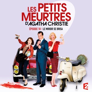 Les petits meurtres d'Agatha Christie, Saison 2, Ep 18 : Le miroir se brisa - Episode 1