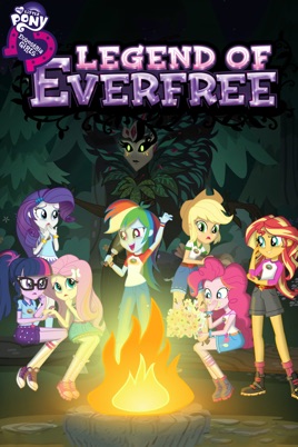 My Little Pony Equestria Girls Legend Of Everfree On Itunes