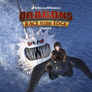 ‎Dragons: Race to the Edge, Season 1 on iTunes