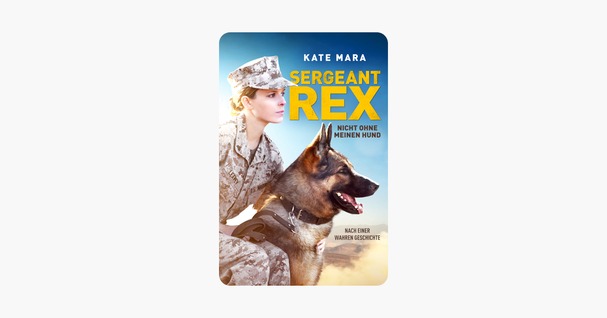 Sergeant Rex Nicht ohne meinen Hund“ in iTunes