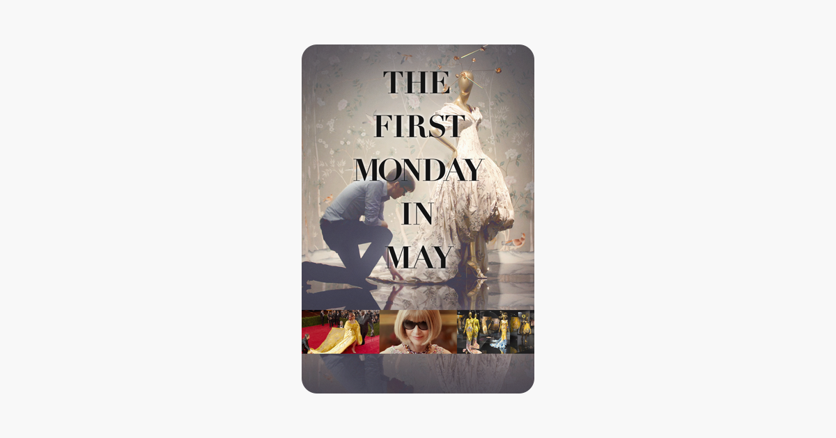 ‎The First Monday in May on iTunes